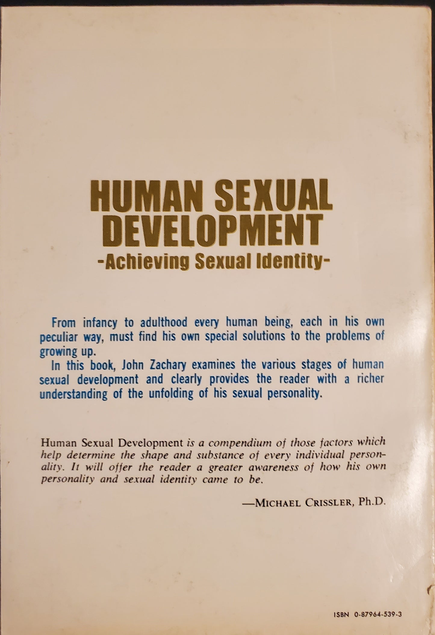 HUMAN SEXUAL DEVELOPMENT: ACHIEVING SEXUAL IDENTITY Vol. 1 Book