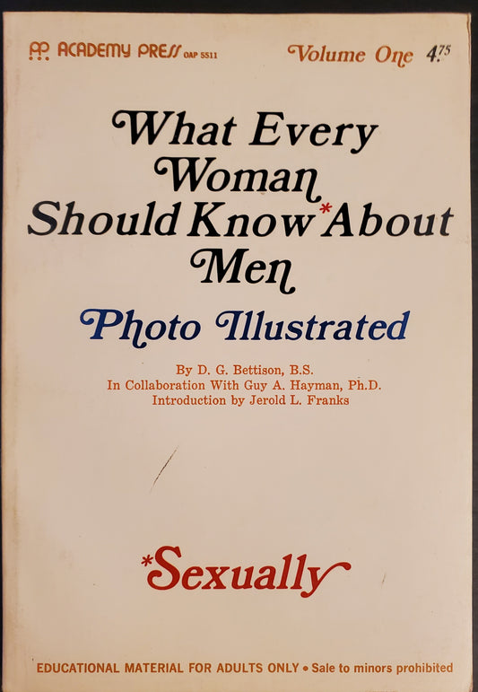 WHAT EVERY WOMAN SHOULD KNOW* ABOUT MEN (SEXUALLY) VOL. 1 Book