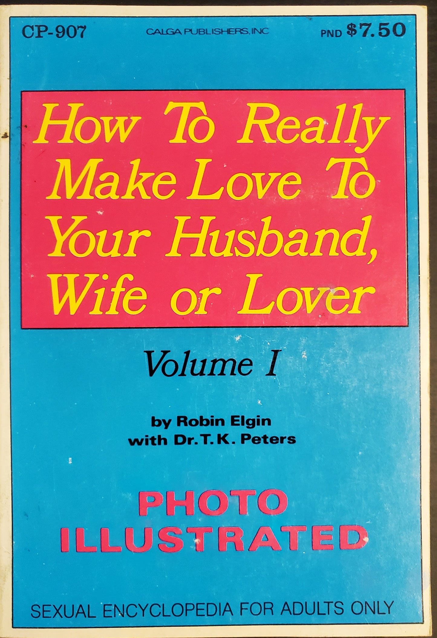 HOW TO REALLY MAKE LOVE TO YOUR HUSBAND, WIFE OR LOVER Vol. 1 Book